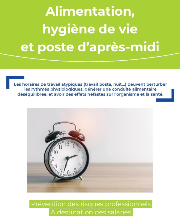 Alimentation, hygiène de vie et poste d'après-midi